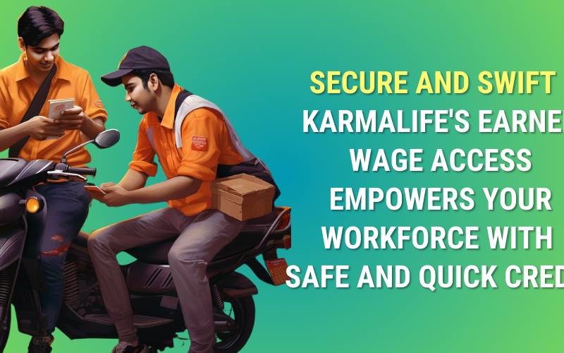 Karmalife earned wage access